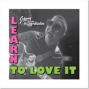 Johnny and the Razorblades - Learn to Love It Posters and Art